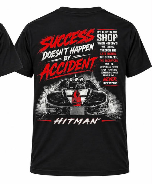 Success Doesn't Happen By Accident